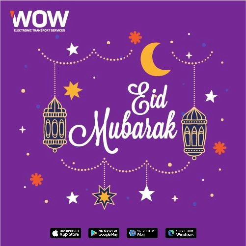 wow_limited's tweet photo. Eid Greetings to everyone from WOW Electronic Transport Services https://t.co/HQYCeXYL24