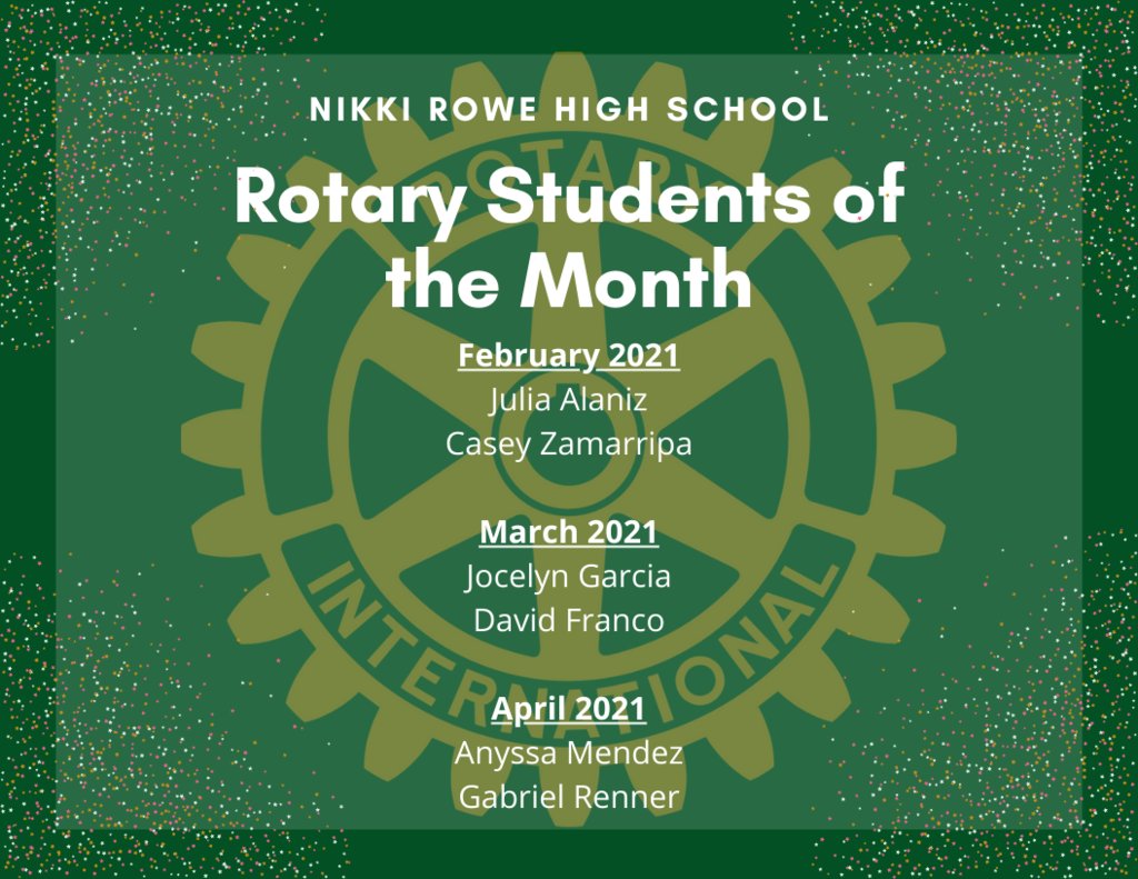 Please congratulate the following Rotary Students of the Month for their outstanding achievement.