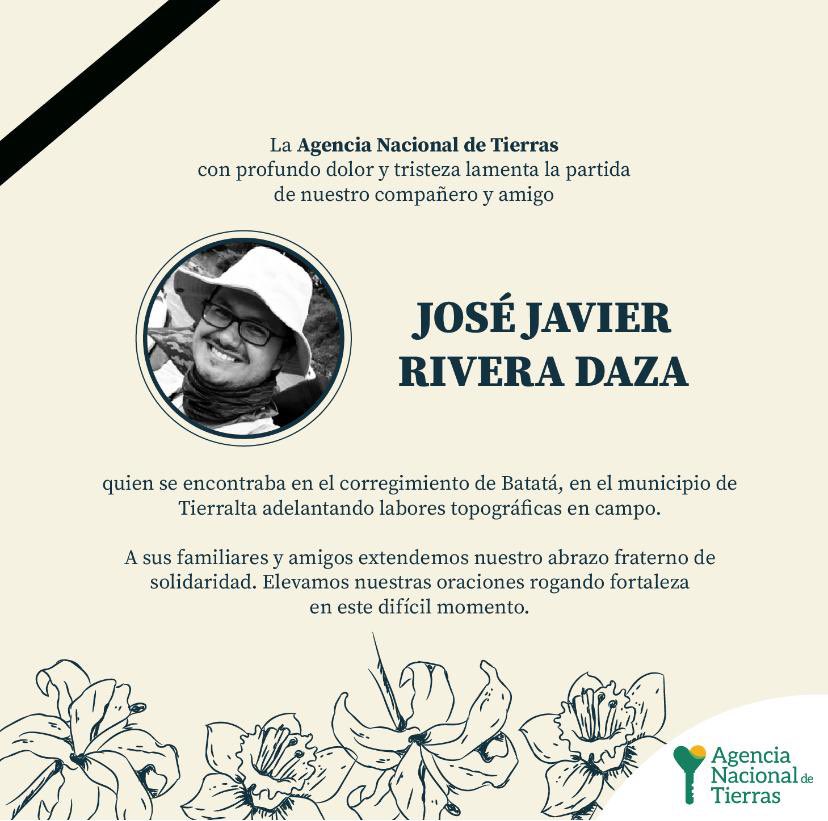 AgenciaTierras's tweet photo. La Agencia Nacional de Tierras lamenta con profundo dolor y tristeza la partida de nuestro compañero José Javier Rivera Daza. A sus familiares y amigos extendemos nuestro abrazo fraterno de solidaridad y elevamos nuestras oraciones rogando fortaleza en este difícil momento. https://t.co/d8kXOaGUEW