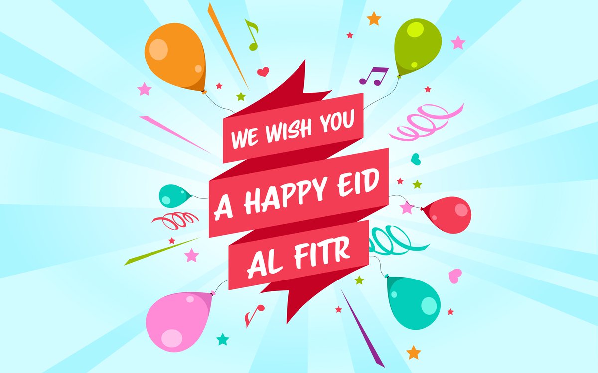 Wishing our Muslim friends a Happy Eid al Fitr!