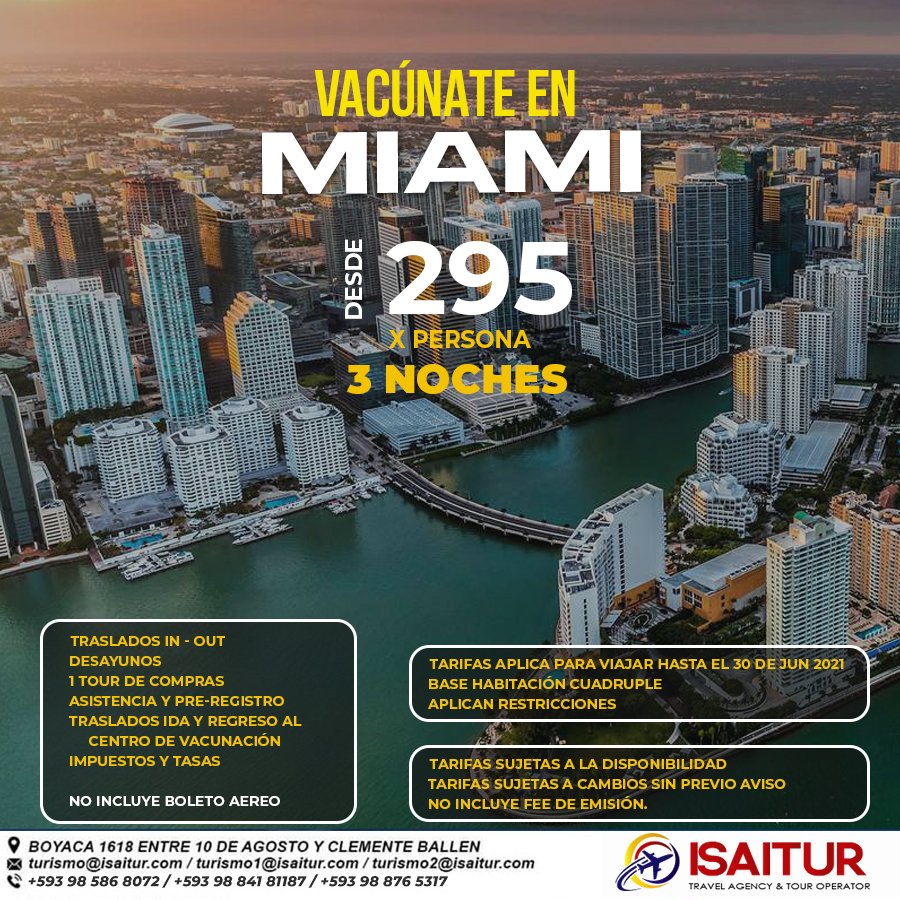 TurismoIsaitur's tweet photo. Viaja hasta el 30 de Junio y aprovecha este precio de regalo!.

Recuerda que puedes recibir tus vacunas en Miami
.
Vive, viaja y disfruta con Isaitur.
#IsaiturTeLleva.
.
#Vacaciones #Viajandoporelmundo #TarifasBajas #Turismo #Ecuador #promociones #pagoencuotas #viajeseguro https://t.co/gy2DNXHtW6