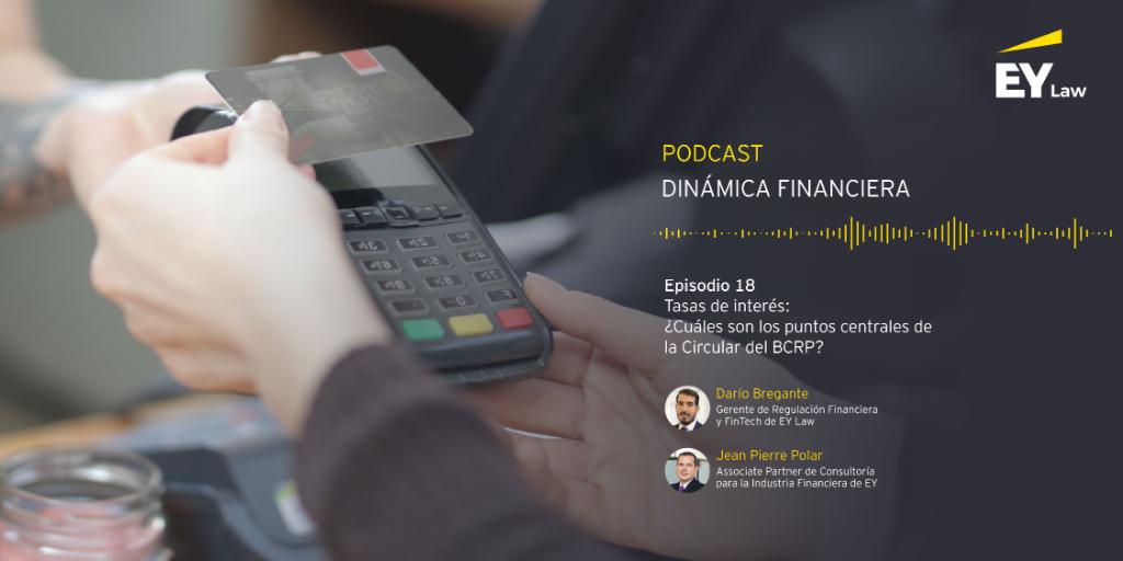 EYPeru's tweet photo. #PodcastEY | Darío Bregante comenta junto a Jean Pierre Polar la Circular publicada por el BCR sobre las tasas de interés máximas aplicables al sistema financiero.
👉 Escucha aquí el nuevo episodio de nuestro #podcast: https://t.co/ZamIAdeQjM https://t.co/y5dFL8dHra