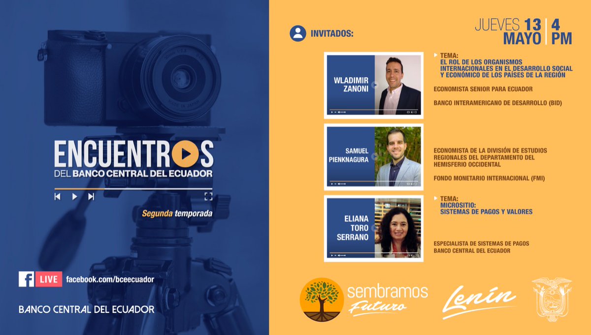 BancoCentral_Ec's tweet photo. En #EncuentrosBCE nos acompañan @WladimirZanoni y Samuel Pienknagura (@spienk80) con "El rol de los organismos internacionales en el desarrollo de la región" y Eliana Toro sobre "Sistemas de pagos y valores".

🗓️ Jueves, 13 de mayo
🕓 16:00
🔴 En vivo: https://t.co/ap2GKdsmUS https://t.co/HM7mrDccV6