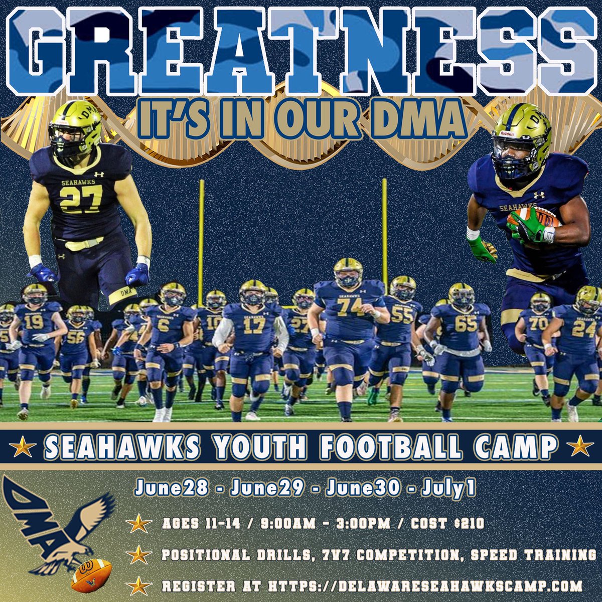 DmaFootball's tweet photo. Join our staff and players on June 28,29,30, and July 1 for the B.E.S.T. youth football camp in Delaware.
Register now - link https://t.co/anCEFdAWKa Come and soar with the Seahawks this summer!
#Belief
#Effort
#Sacrifice
#Toughness
#ItsInOurDMA🧬 https://t.co/Rh64YHVtyA