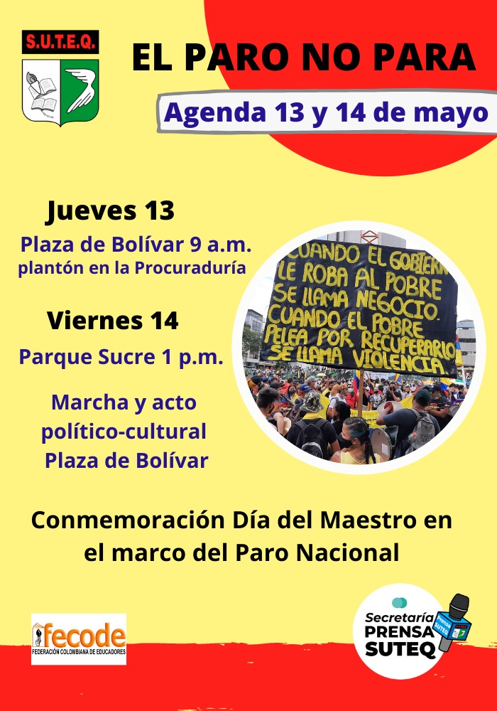 SindicatoSUTEQ's tweet photo. #ElParoNoParaSUTEQ 📣 Esta es la agenda del #SUTEQ para este jueves y viernes, en el marco del #ParoNacional, invitamos a todo el magisterio quindiano a acompañar las actividades. ✊

¡Fuerza maestros! https://t.co/VZnu8U1Jk5