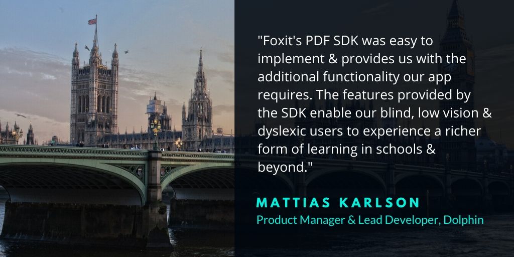 foxitdeveloper's tweet image. Dolphin empowers users with all degrees of sight loss, computer skill & reading ability, through their Windows software & free apps. 🦊Foxit PDF SDK provided PDF accessibility directly to education users without requiring a conversion tool. hubs.ly/H0N2d5L0 #pdf #sdk