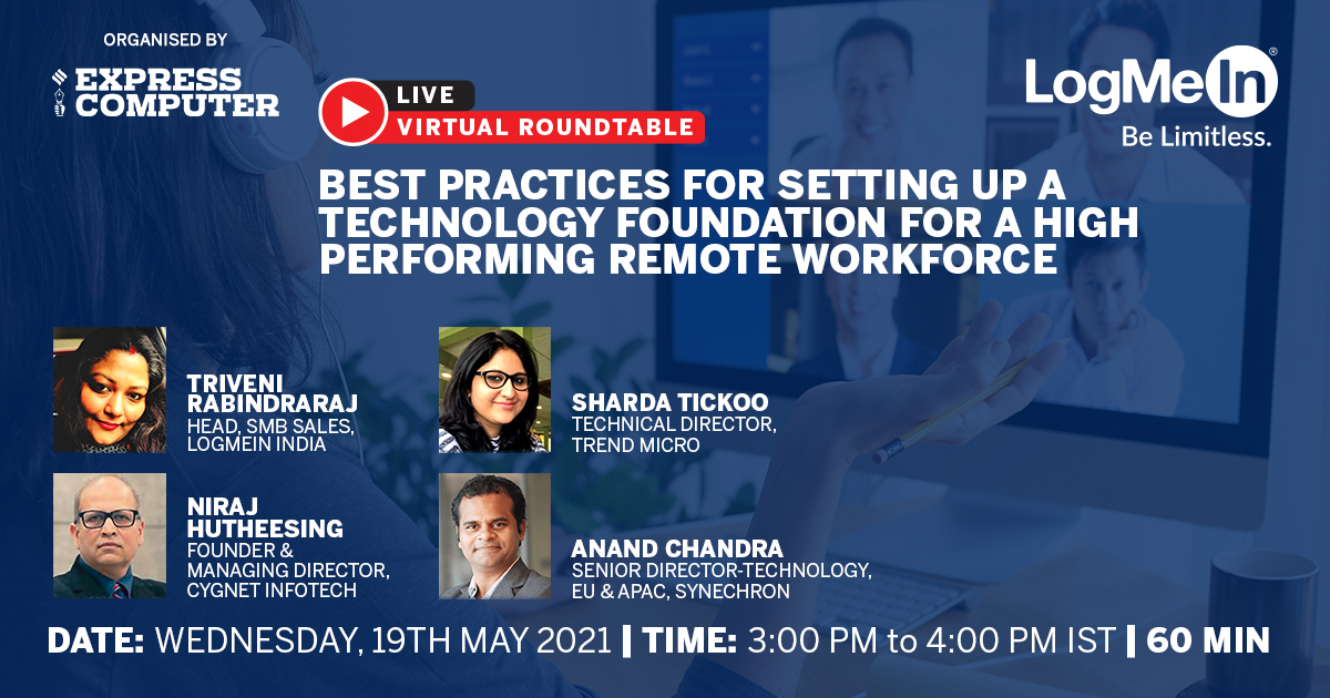 ExpComputer's tweet photo. Come and join the engaging #liveroundtable discussion to learn “Best practices for setting up a technology foundation for a high performing remote workforce” on 19th May 2021 | 3 PM - 4 PM IST @LogMeIn @CygnetInfotech @TrendMicro @Synechron
Register Now: https://t.co/UqHtqbtdXa https://t.co/bmehsbvblx