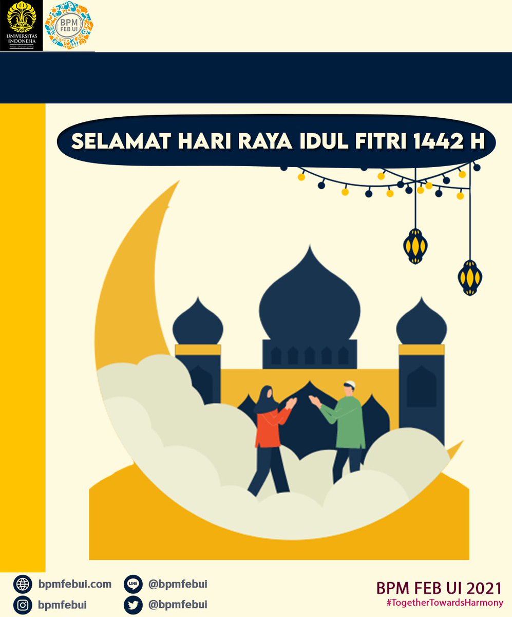 [MEMPERINGATI HARI RAYA IDUL FITRI 1442 H]

Sambut hari kemenangan dengan bahan terbaik. Minal aidin wal faidzin, mohon maaf lahir dan batin. Selamat Hari Raya Idul Fitri 1442 H. 

BPM FEB UI 2021
#TogetherTowardsHarmony