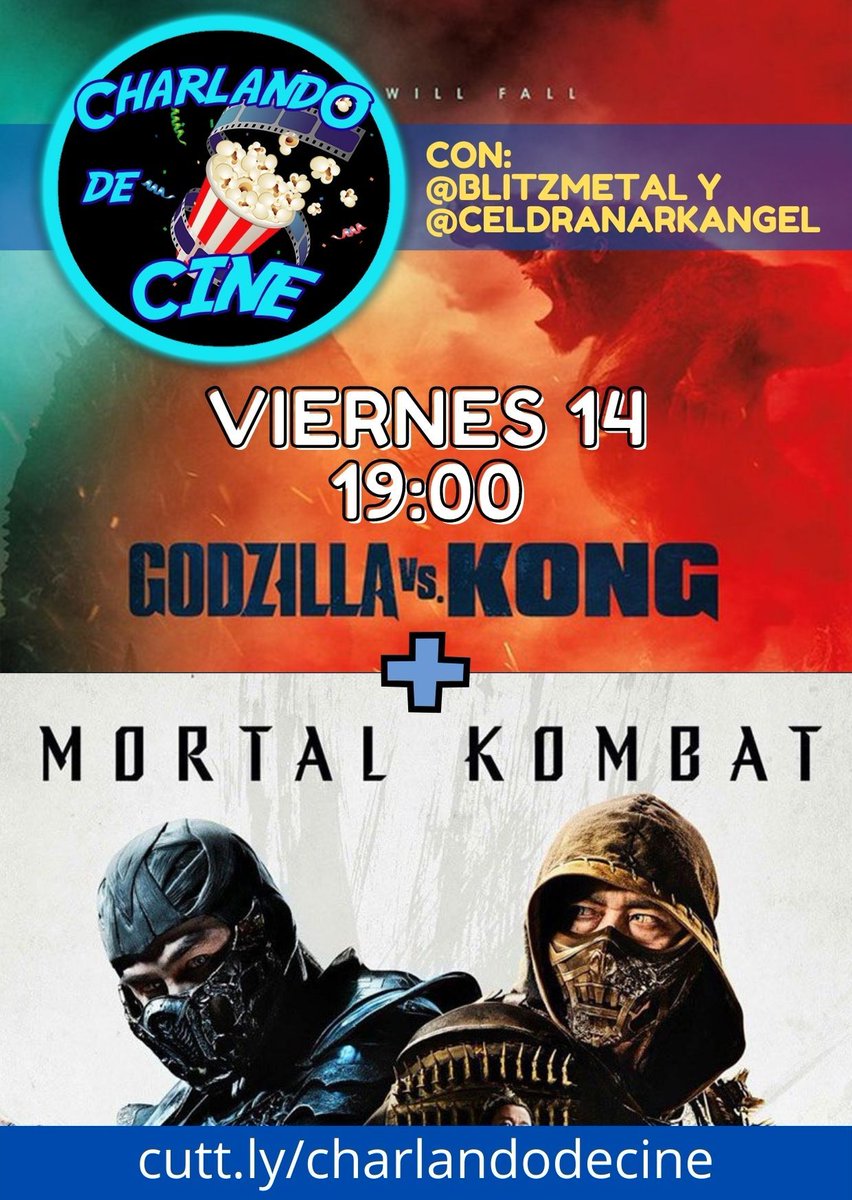 charlandodecine's tweet photo. ¡Mañana salimos a hostias!
Vamos a repasar las últimas peleas estrenadas en el cine: #MortalKombat y #GodzillaVsKong 
En directo a las 19:00 en nuestro canal https://t.co/MAzt1lDDHZ con @blitzmetal y @CeldranArkangel 

¿Y tú con quien vas? https://t.co/vIzVXWxyCx
