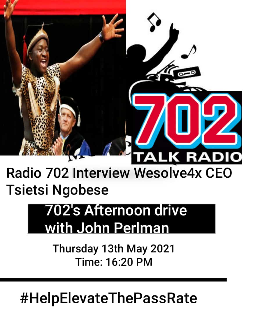 WeSolve4x's tweet photo. Tune in for an excitng interview with Our CEO @NGOBESETsietsi on @Radio702  Afternoon drive  with @JohnPerlman
 #702AfternoonDrive

Thursday 16H20 13 May 2021

#HelpElevateThePassRate #Wesolve4xGeneration #Wesolve4x #Wesolve4xParentsMasterClass https://t.co/UAKelLjiEZ