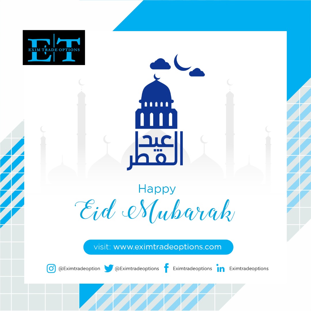 We at Lakinberg LLC & Eximtradeoptions are wishing you all Happy Eid Mubarak.

Cheers to the holidays.

#EidMubarak 
#EidAlFitr 
#happyholidays 
#eimtradeoptions
#internationaltrade
#importandexport
