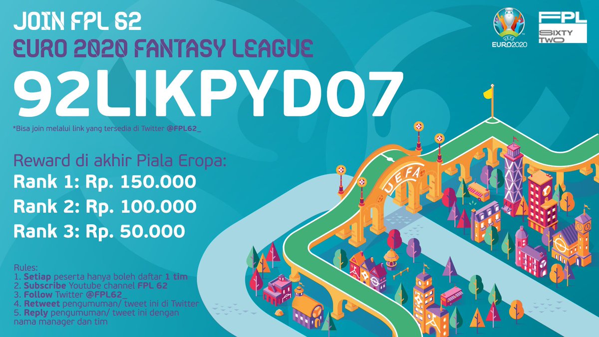 🚨FPL62 EURO 2020 FANTASY FOOTBALL LEAGUE🚨

Liga #EuroFantasy hepi- hepi berhadiah untuk juara 1-3

Kode: 92LIKPYD07

Reward 1: 150k
Reward 2: 100k
Reward 3: 50k 

Info lebih lengkap: YouTube FPL 62

Link liga: gaming.uefa.com/en/uefaeuro202…