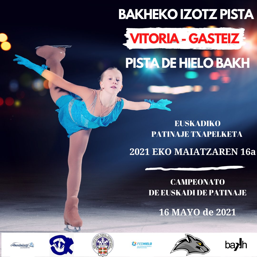 NKEF_FVDI's tweet photo. Campeonato de Euskadi de Patinaje Artístico.
 Domingo 16 de Mayo en la pista de hielo Bakh (Vitoria-Gasteiz).

#patinajeartístico #patinajesobrehielo #figureskating #icedancing #skating #nkef #negukirolak #goazenekipo @hielobipolo @txuriberri @BAKHvitoria @fedhielo https://t.co/t4lX5EehG3