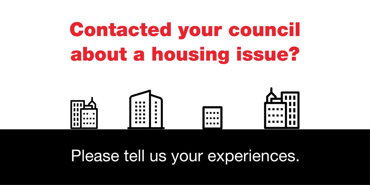 An image of a stylised horizon showing city buildings.
Above, the text in red: 'Contacted your council about a housing issue?'
Below, the text in white on a black background: 'Please tell us your experiences.'