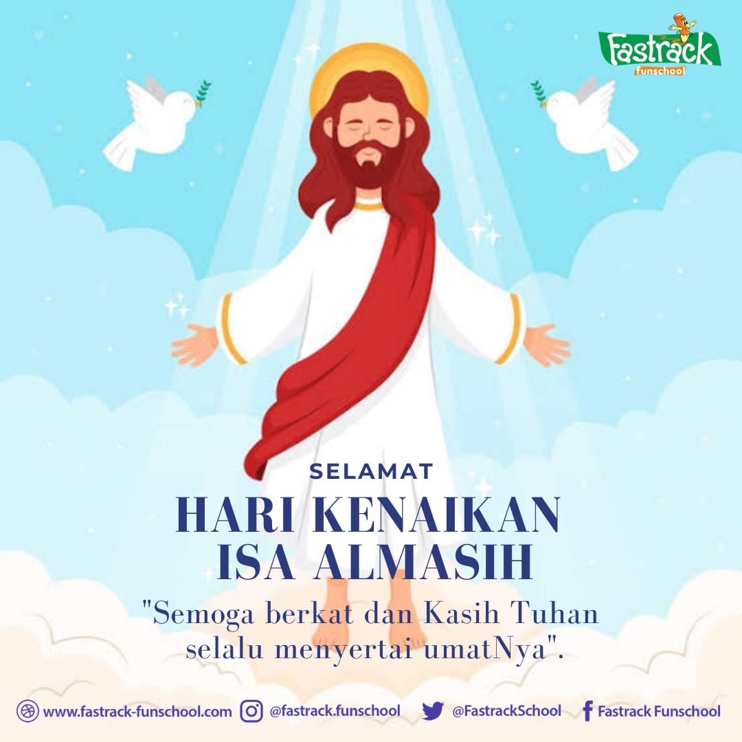 FastrackSchool's tweet photo. Dengan penuh rasa hangat persaudaraan, 
Fastrack Funschool juga mengucapkan :
Selamat Hari Kenaikan Isa Almasih 2021,
Untuk umat kristiani 🙏
Damai dan bahagia untuk semua ❤

#fastrackfunschool
#earlychildhoodeducation 
#kenaikanisaalmasih2021 
#JagaToleransi https://t.co/tE9bnxQx65
