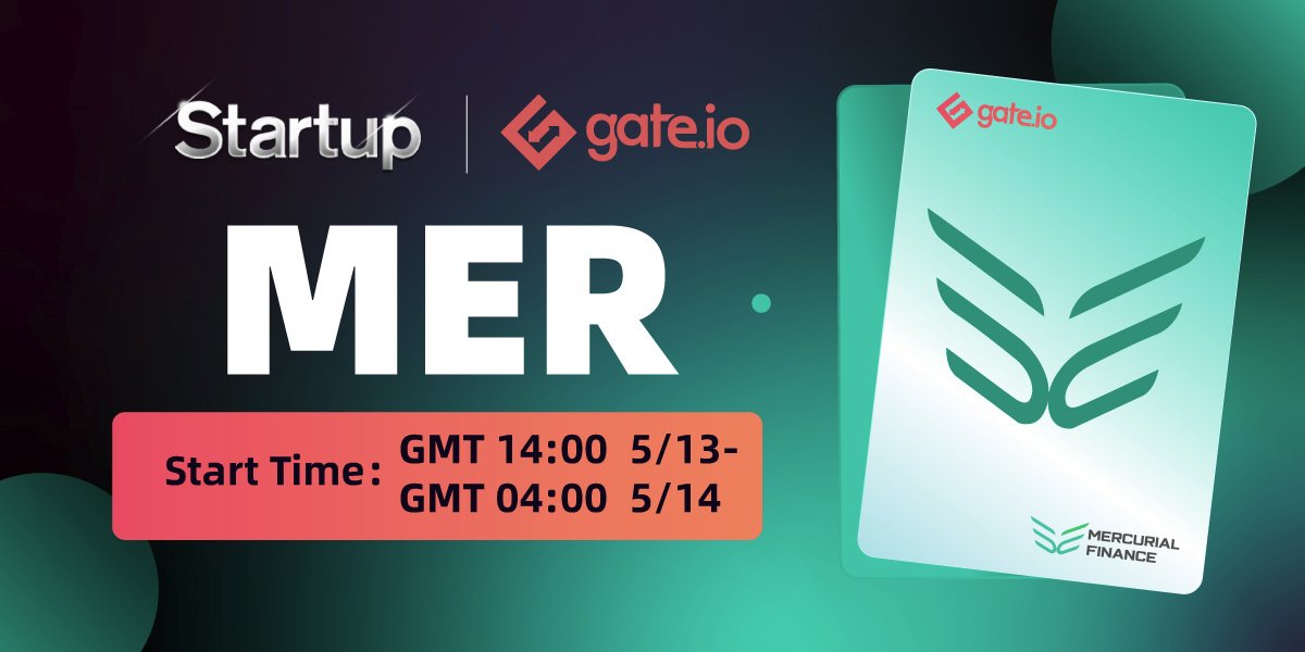 ⚡️ Gate.io Startup Initial Offering: #MER <a href="/MercurialFi/">(Deprecated) Mercurial Finance</a> 

⏳ Date: 13th May till 14th May 2021
🔸Token name: Mercurial
🔸Token symbol: $MER
🔸Price: $0.125
🔸Startup Supply: 2,000,000

📕 Details: gate.io/en/article/207…
👉 Get ready: gate.io/en/startup/108