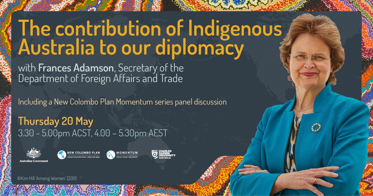 🇦🇺's diversity is a national strength &amp; our Indigenous peoples are fundamental to our international identity. 
On 20 May, join DFAT Secretary Frances Adamson for a livestreamed address &amp; discussion on the contribution of Indigenous Australia to diplomacy ➡️charlesdarwinuni.zoom.us/webinar/regist…