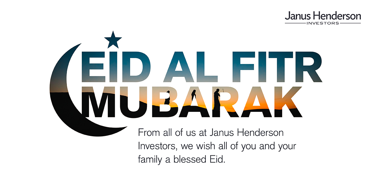 Eid Mubarak from Janus Henderson to all of those celebrating across the globe today.