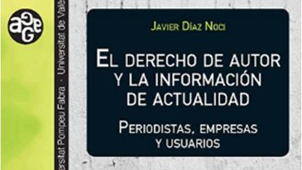 #RecercaUPF @javierdiaznoci, catedràtic de @comunicacioUPF i coordinador del grup de recerca @GrupDigiDoc, publica un nou llibre on analitza com les tecnologies digitals afecten la gestió de la propietat intel·lectual de les notícies. 👉 bit.ly/3hoqAC7