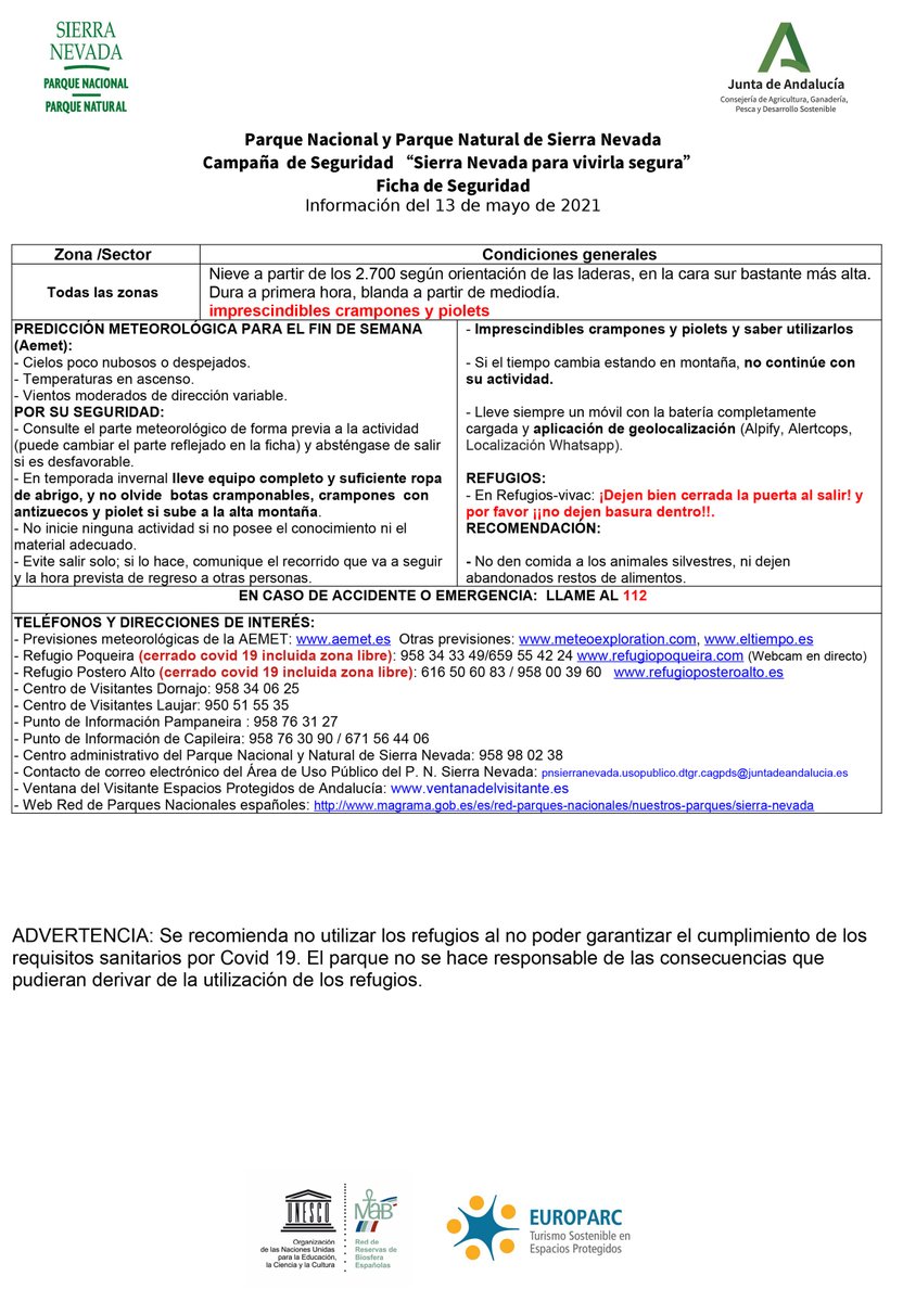 ❗️𝐅𝐢𝐜𝐡𝐚 𝐝𝐞 𝐬𝐞𝐠𝐮𝐫𝐢𝐝𝐚𝐝 fin de semana, Espacio Natural Sierra Nevada, 13 de mayo❗️❌Nieve a partir de los 2.700 según orientación de las laderas, en la cara sur bastante más alta. Dura a primera hora, blanda a partir de mediodía. Imprescindibles crampones y piolets❌