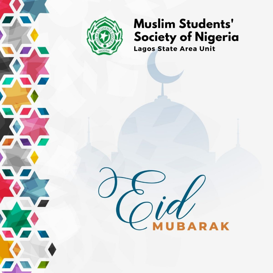 MSSNLagos's tweet image. Dear Muslim Brothers and Sisters, we @MSSNLagos wish all #EidMubarak. May Allaah accept all our act during #RamadanKareem as Ibadah. Happy #EidAlFitr to all our members too.