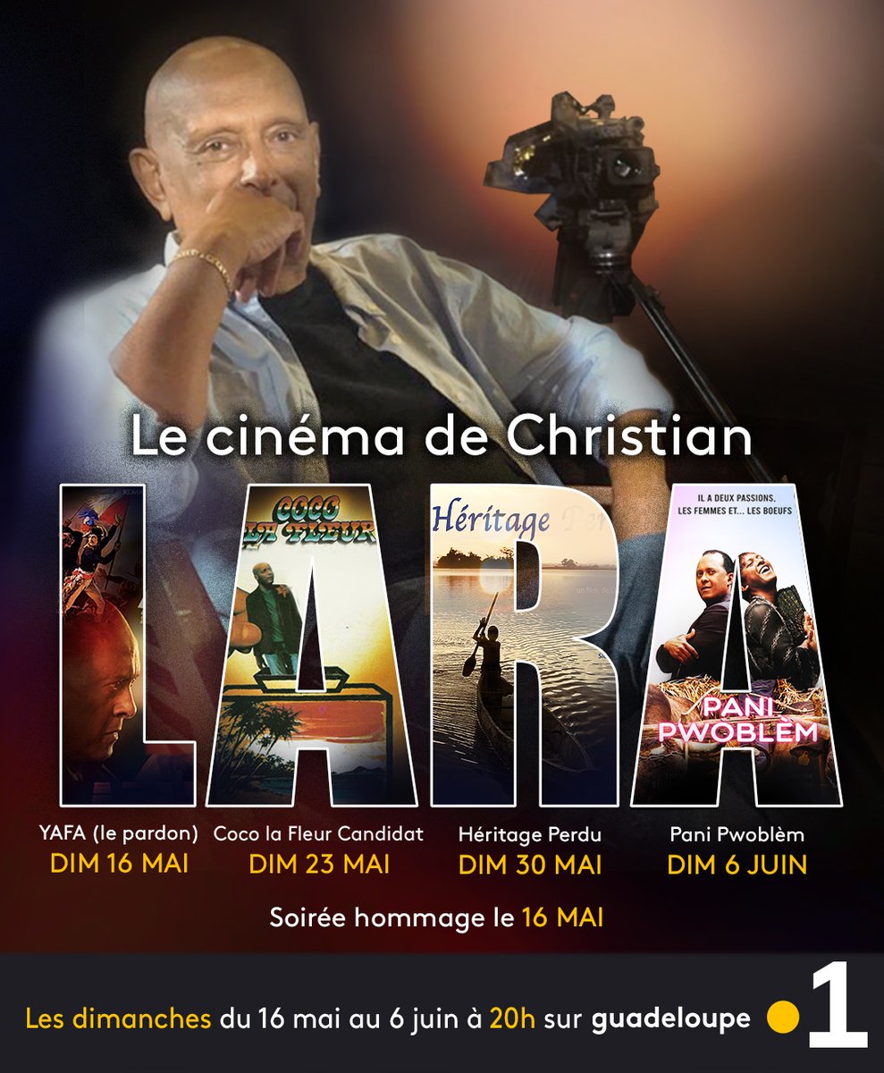 Sur Gpe 1ère du 16 mai au 6 juin, les dimanches à 20h : rdv avec le @cinéma de Christian Lara. Très bonne initiative !