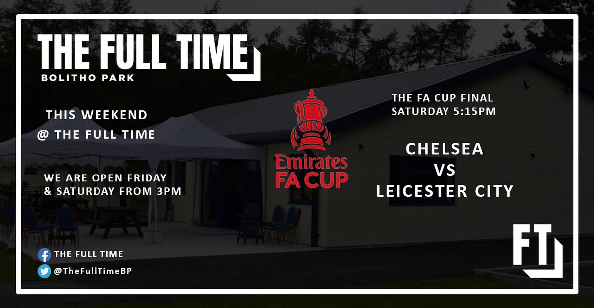 TheFullTimeBP's tweet photo. This weekend at The Full Time we are open Friday and Saturday from 3pm. 

Including The @EmiratesFACup Final as Chelsea play Leicester City. 

Covered seating and heaters will be available. https://t.co/6DCEKSUcQk