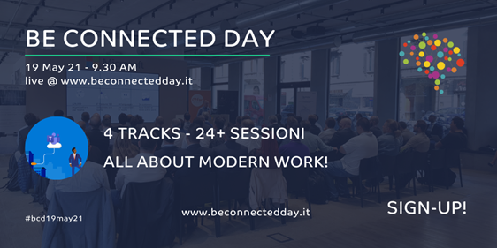 Non perdere il Be Connected Day! 👨‍💻👨‍💼 L'evento digitale gratuito, dedicato al #ModernWork di Microsoft, ideato e creato da professionisti e aperto a tutti gli interessati alle nuove tendenza ed evoluzioni del settore. 
Iscriviti ora! 
➡ msft.it/6016VtD7n