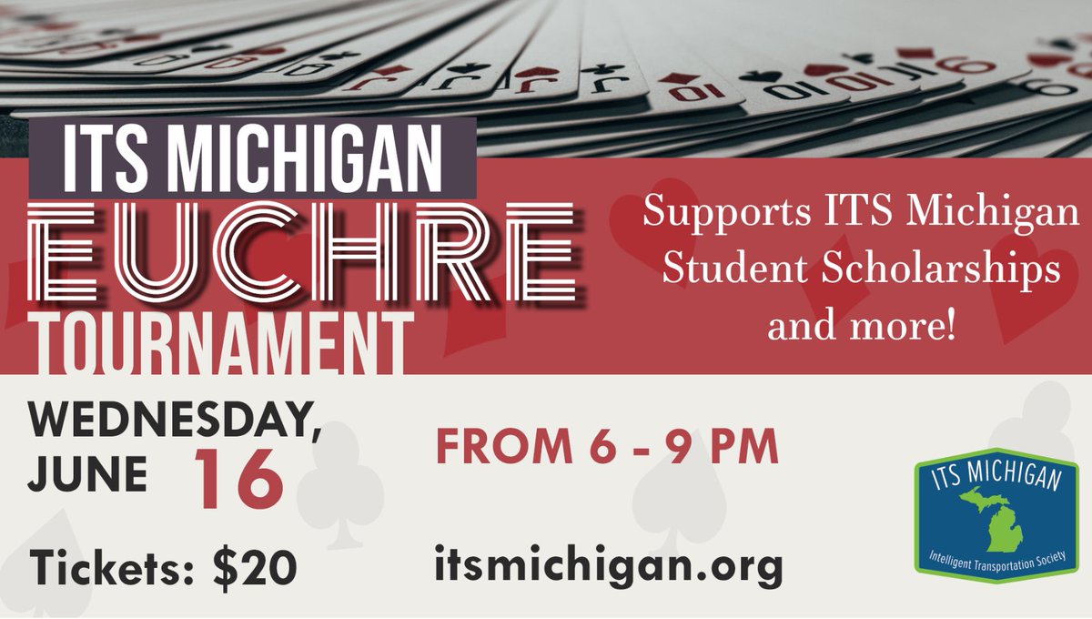 We're the Michigan <a href="/ITS_America/">ITS America</a> chapter, so we have to Play Euchre at some point!!  Come join us!! 
NEW DATE - Wednesday, June 16th 
6 - 9 p.m. 
Tickets $ 20 
Register at itsmichigan.org