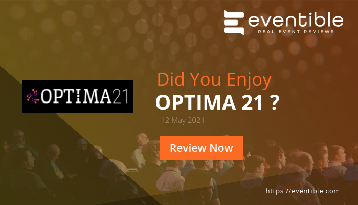 Eventible_'s tweet photo. Did you enjoy #Optima21 ? 

Drop a review at ---> https://t.co/rWumqt8HGZ

#Events #EventReview #EventProfs #ReviewNow https://t.co/UwIiMORKum