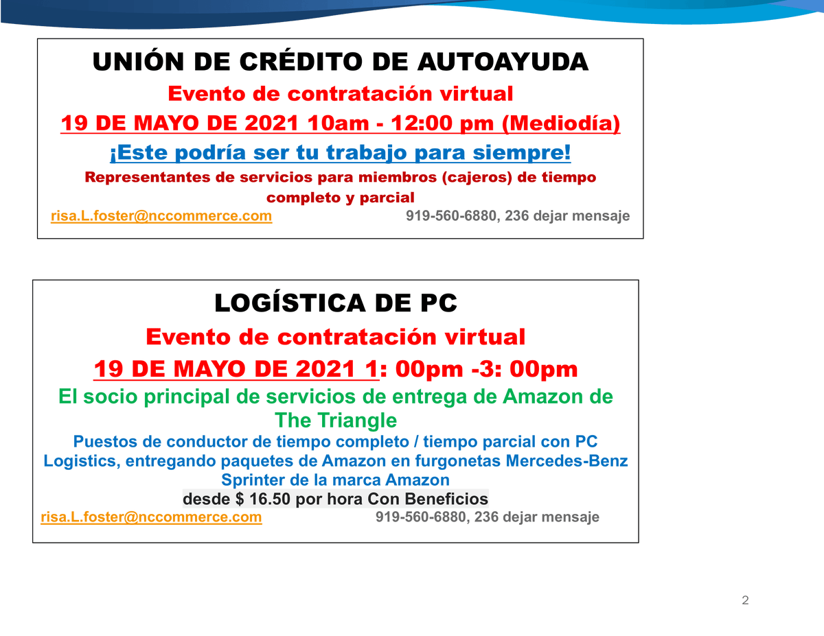 ¿Buscando trabajo?
¡Eche un vistazo a nuestra lista de empresas que realmente están contratando!
Inicie sesión o cree una cuenta en ncworks.gov y busque por número de trabajo. Tenga en cuenta que el evento de contratación virtual de PC Logistics ha sido cancelado.