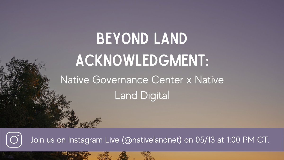 NativeGov's tweet photo. We're teaming up with our friends from Native Land Digital to talk about moving #BeyondLandAcknowledgment! Join us for our conversation on Instagram live (@nativelandnet) TODAY at 1:00 PM CT โจ #LandBack #IndigenousLand #SovereigntyMatters #StopOpticalAllyship https://t.co/ebp8h9z2zy