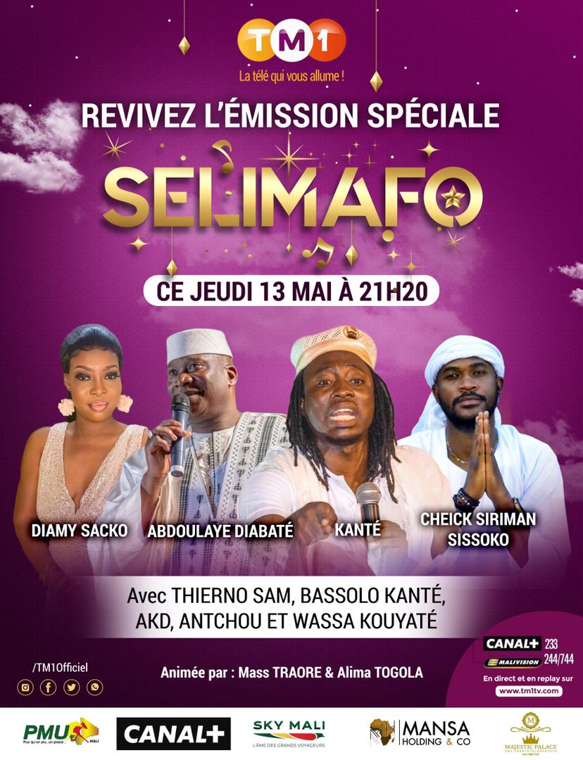 Revivez ce soir, votre émission spéciale #SELIMAFO, présentée par <a href="/MTraore2117/">MASS TRAORE</a> et Alima Togola. 
A partir de 21h20 sur <a href="/TM1TV223/">TM1 TV</a>, la télé qui vous allume!!