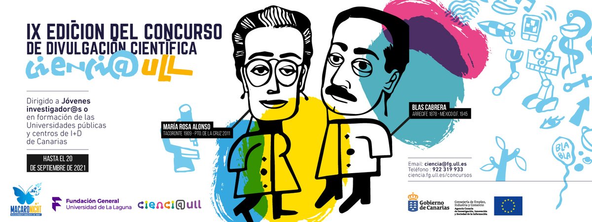🚀¿Ya has pensado en participar en la IX Edición del Concurso  de Divulgación Científica🗨️? 👩‍🔬🧑‍🔬 Puedes inscribirte aquí: cutt.ly/cbbtMO1🖊️,
 
Dirigido a Jóvenes Investigadores de las Universidades y centros de I+D de Canarias.
 
#ConcursoDeDivulgación <a href="/ULL/">Universidad de La Laguna</a> <a href="/MacaronightEU/">MacaronightEU</a>