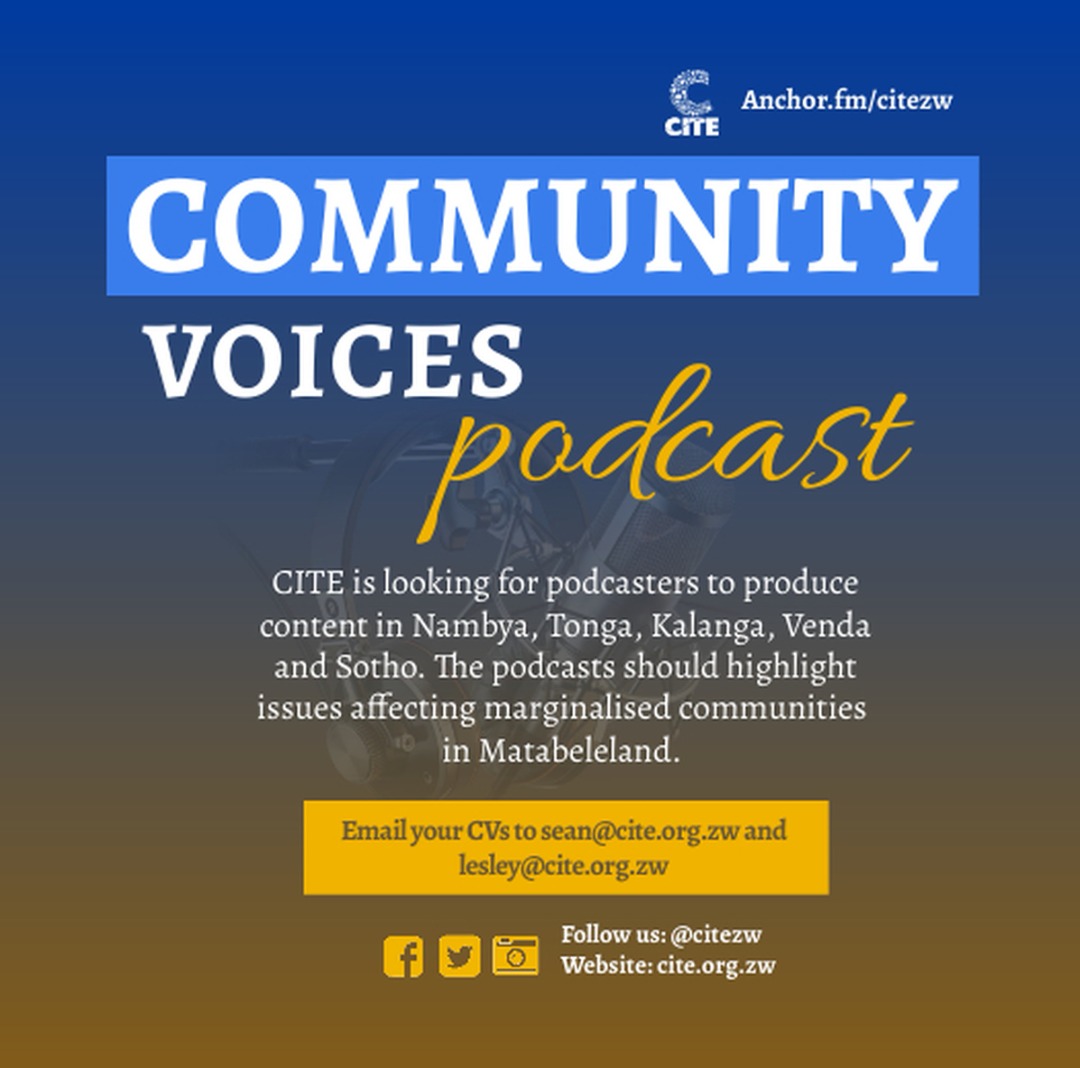 CITE is looking for podcasters to produce content in Nambya, Tonga, Kalanga, Venda and Sotho. #Asakhe
