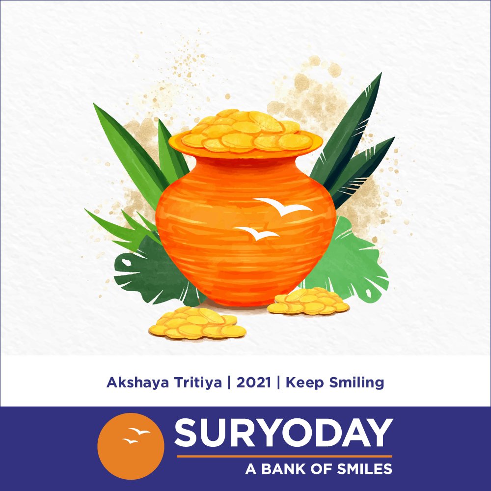 Suryoday Small Finance Bank wishes you all a Happy Akshaya Tritiya. #bankofsmiles