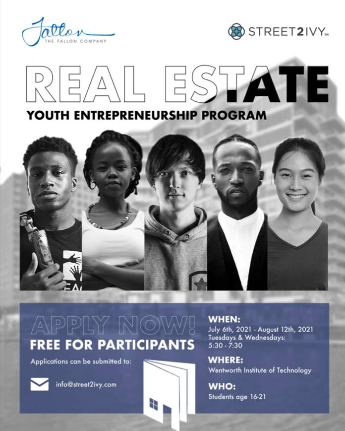 The Fallon Company and <a href="/Street2Ivy/">Street2Ivy</a> are proud to present the Fallon Real Estate Youth Entrepreneurship Program. This immersive summer program seeks to equip young people with the skills, knowledge, and mentors needed to participate in real estate investing.