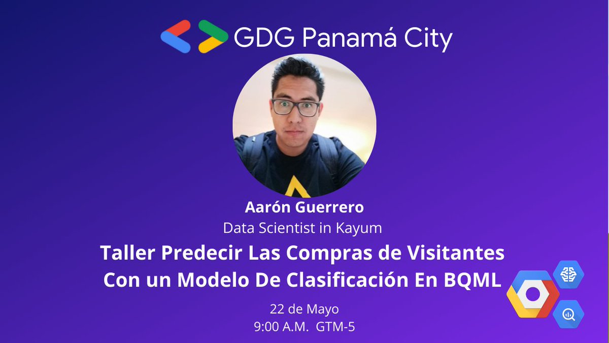 GDGPanama's tweet image. 👋Aprende con @aaronthewarrior a Predecir Las Compras de Visitantes Con un Modelo De Clasificación En BQML. ¡Taller práctico! 
🗓️Fecha: Sábado 22 de mayo desde las 9:00 GTM-5
🔴Registro en: gdg.community.dev/e/m4b2bb/
#MachineLearning #ArtificialIntelligence