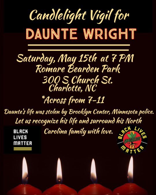 Blklivesmatter's tweet photo. Join the Wright family and BLM this Saturday in Charlotte for a vigil to honor the memory of Daunte Wright, a 20-year-old Black father killed last month by police in Brooklyn Center, Minn.

This is what community care and community love look like. https://t.co/HMYpJ84Kig