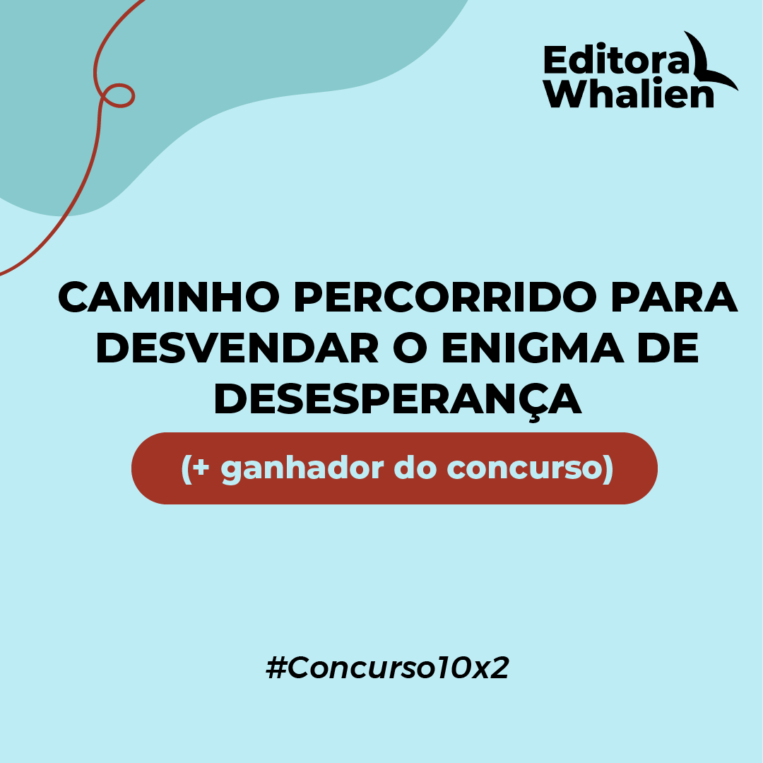 EditoraWhalien's tweet photo. O concurso de Desesperança foi uma verdadeira caça ao tesouro e seguindo o fio você encontrará passo a passo para o grande xeque-mate!

Você conseguiu chegar perto da conclusão do enigma, recruta? 💭 https://t.co/w0QRYjJ7J2