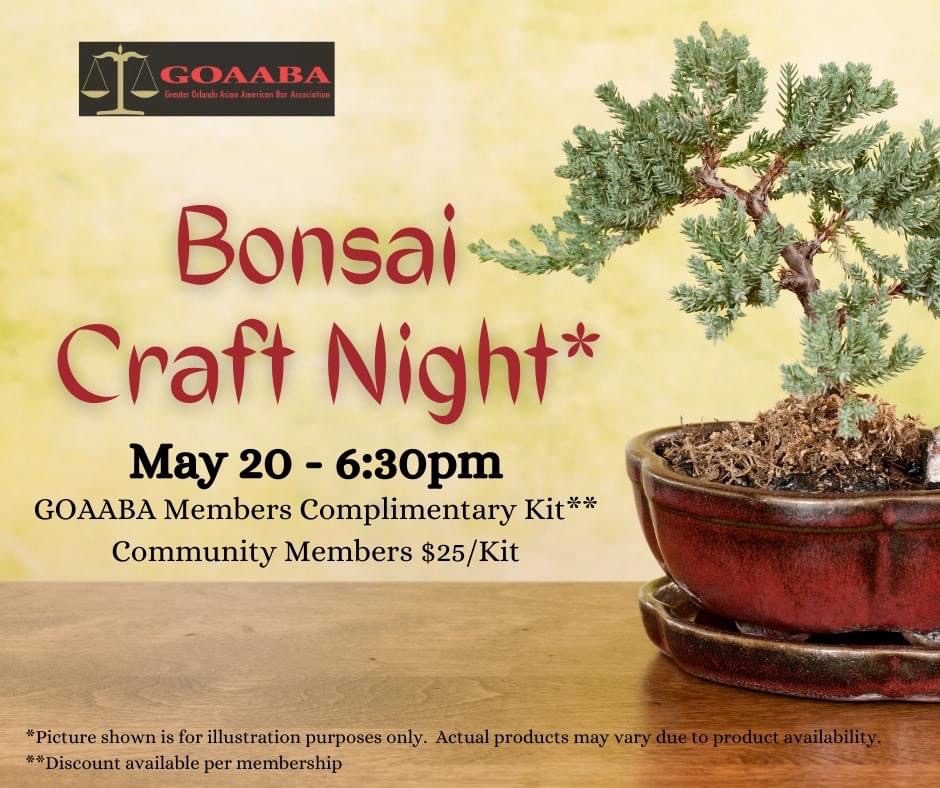 Don't forget to reserve your bonsai kit! The deadline to order your kit is tomorrow! To reserve your kit, email GOAABA@gmail.com. Bonsai Craft Night is open to the community! GOAABA members will receive a complimentary kit. Community members may purchase their kit for $25/kit.