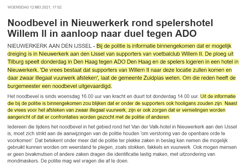 Gerelateerd: Gisteren vreesde de BGM van Nieuwerkerk dat er supporters van Willem II naar een hotel zouden komen waar hun spelers verbleven om daar zwaar illegaal vuurwerk af te steken.
