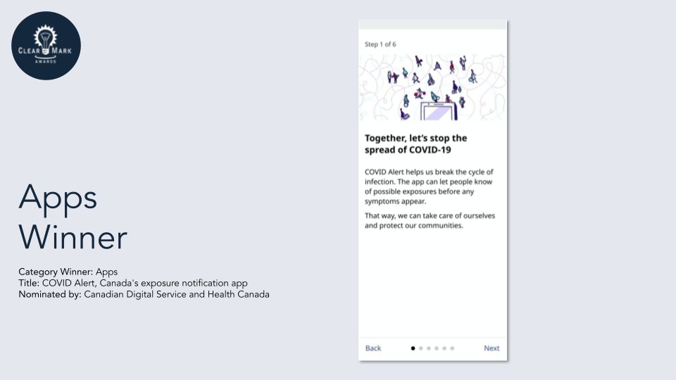 plain_language's tweet image. Category Winner: Apps 

Title: COVID Alert, Canada&apos;s exposure notification app 

Nominated by: Canadian Digital Service and Health Canada

#ClearMark #ClearMarkAwards2021 #AccessForAllConference #MakeItClear