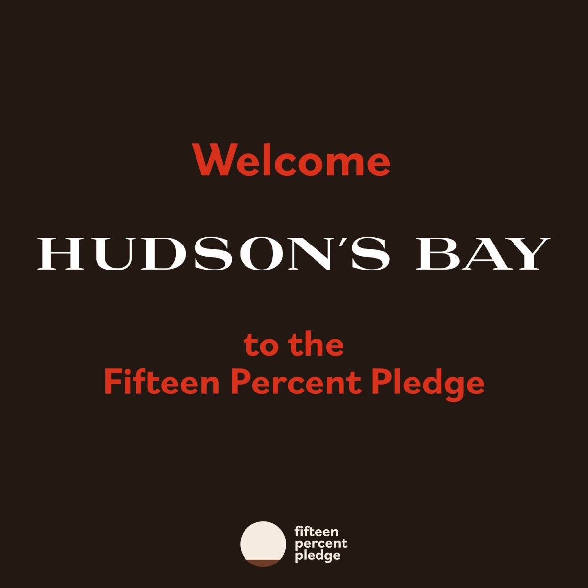 Canadian friends! Please join us is welcoming @hudsonsbay to the #15PercentPledge. Thank you Hudson's Bay for leading the way in Canada as the first department store to take the Pledge. Read more about their commitment here > tinyurl.com/7wjpxc