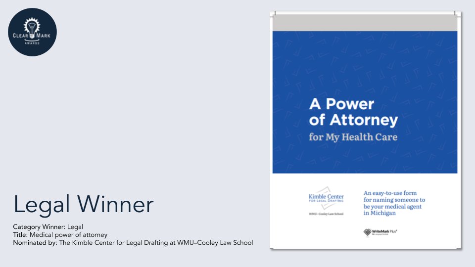 plain_language's tweet image. Category Winner: Legal 

Title: Medical power of attorney 

Nominated by: The Kimble Center for Legal Drafting at WMU–Cooley Law School

#ClearMark #ClearMarkAwards2021 #AccessForAllConference #MakeItClear