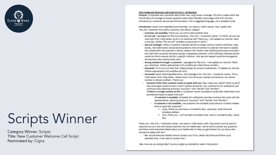 plain_language's tweet image. Category Winner: Scripts 

TItle: New Customer Welcome Call Script 

Nominated by: Cigna

#ClearMark #ClearMarkAwards2021 #AccessForAllConference #MakeItClear