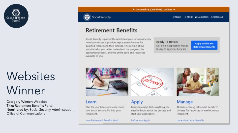 plain_language's tweet image. Category Winner: Websites 

Title: Retirement Benefits Portal 

Nominated by: Social Security Administration, Office of Communications

#ClearMark #ClearMarkAwards2021 #AccessForAllConference #MakeItClear