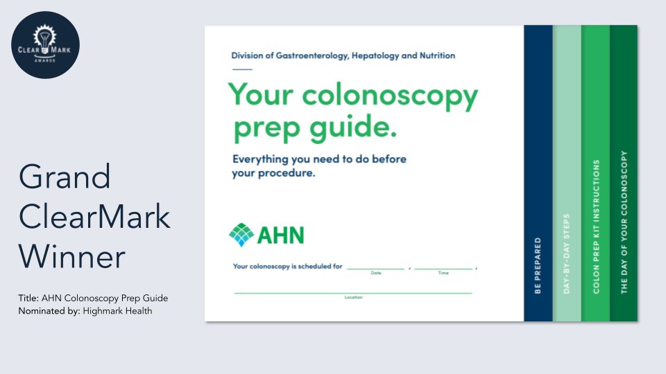 plain_language's tweet image. Grand ClearMark Winner 2021 

Title: AHN Colonoscopy Prep Guide 

Nominated by: Highmark Health

#ClearMark #ClearMarkAwards2021 #AccessForAllConference #MakeItClear
