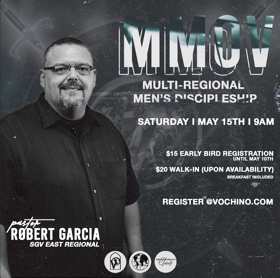 vochino's tweet photo. This Saturday May 15th at 9am, we are excited for Multi Regional Men's Discipleship With SGV EAST Regional Pastor Robert Garcia https://t.co/cj15GUwalX
