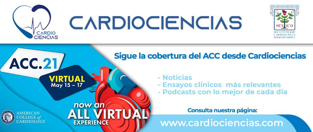 ¡Cardiociencias en el #ACC2021 !

Durante el congreso del American College of Cardiology Cardiociencias dará cobertura con:
-Noticias 
-Podcasts para conocer los estudios más relevantes del día 
-Ensayos clínicos más importantes 
¡No te lo pierdas! 
#CardioEd #CardioTwitter